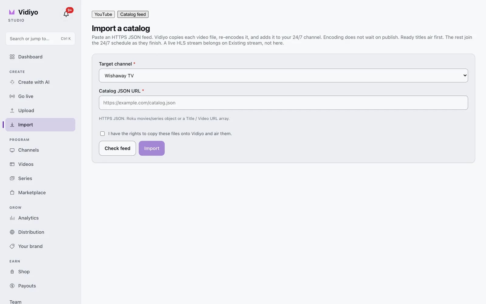 The Import a catalog tab with a Target channel dropdown, a Catalog JSON URL field, a rights checkbox, and Check feed and Import buttons