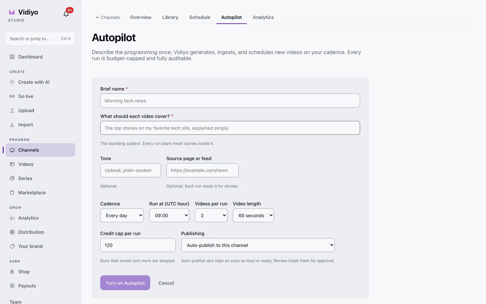 The Autopilot tab of a channel in Vidiyo Studio showing the brief form with Brief name, What should each video cover, Tone, Source page or feed, Cadence set to Every day, Run at 09:00, Videos per run 3, Video length 60 seconds, Credit cap per run 120, Publishing set to Auto-publish to this channel, and a Turn on Autopilot button.
